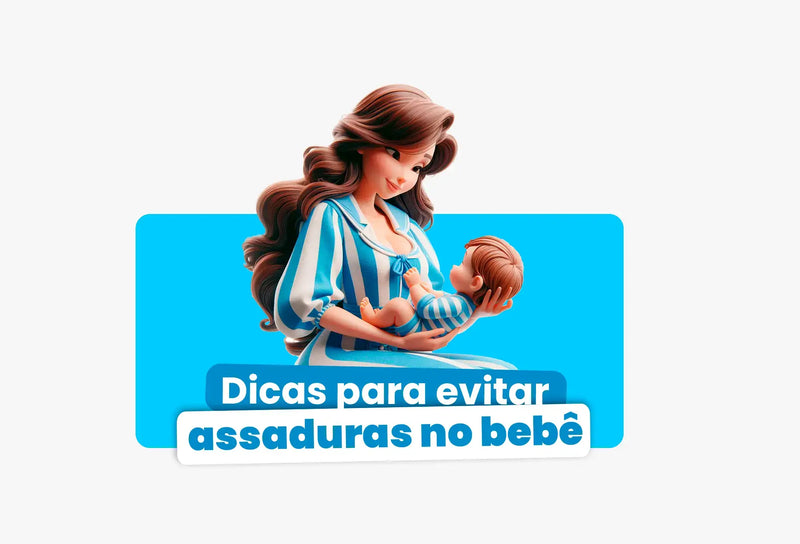 Dicas para Evitar Assaduras em Bebês